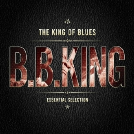 B.B. King – The King Of Blues