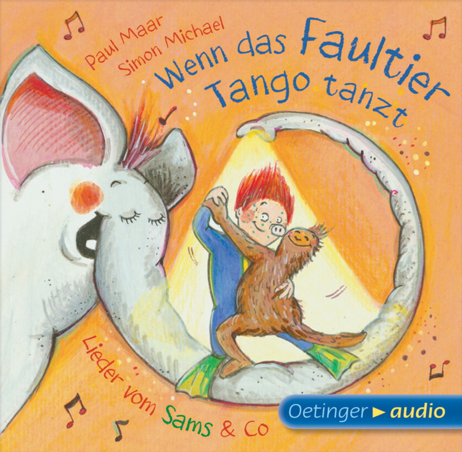 Paul Maar/Simon Michael – Wenn das Faultier Tango tanzt - Lieder vom Sams & Co.