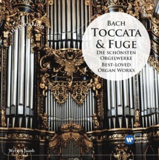 Toccata und Fuge – Die schönsten Orgelwerke