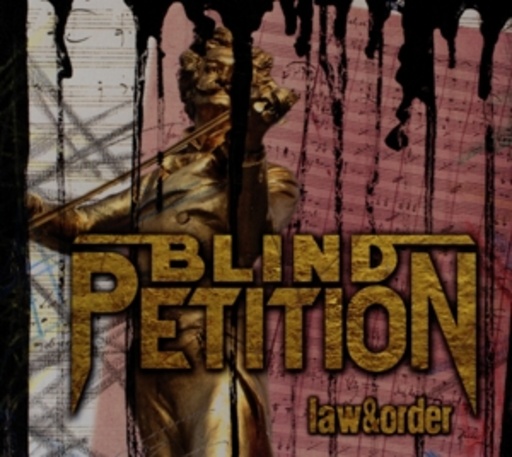 Blind Petition – Law & Order