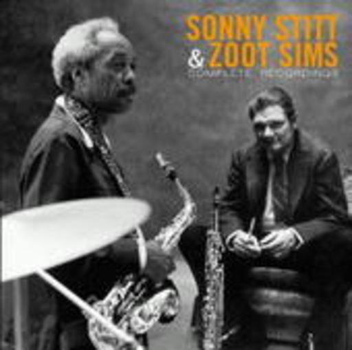 Sonny Stitt & Zoot Sims – Complete Recordings