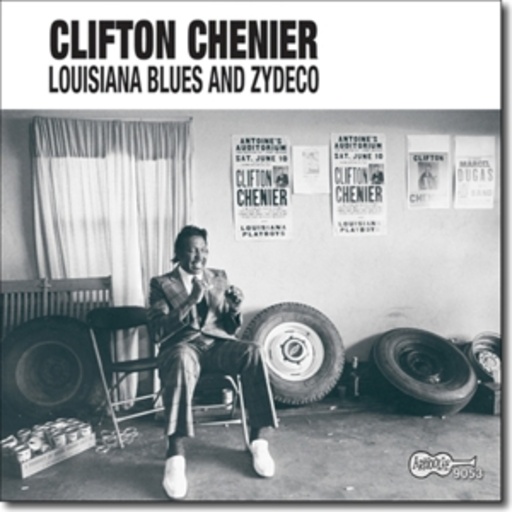 Clifton Chenier – Louisiana Blues & Zydeco