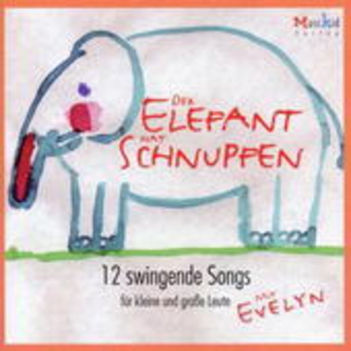 Eva Württemberger/Werner Lener – Der Elefant hat Schnupfen
