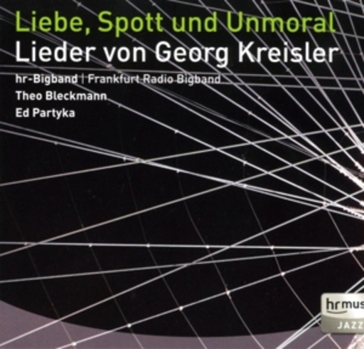 HR Bigband/Frankfurt Radio Bigband – Liebe, Spott und Unmoral