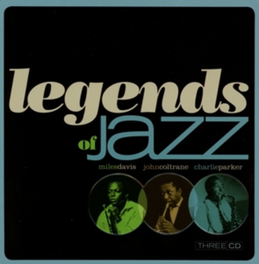Miles Davis/John Coltrane/Charlie Parker – Legends Of Jazz
