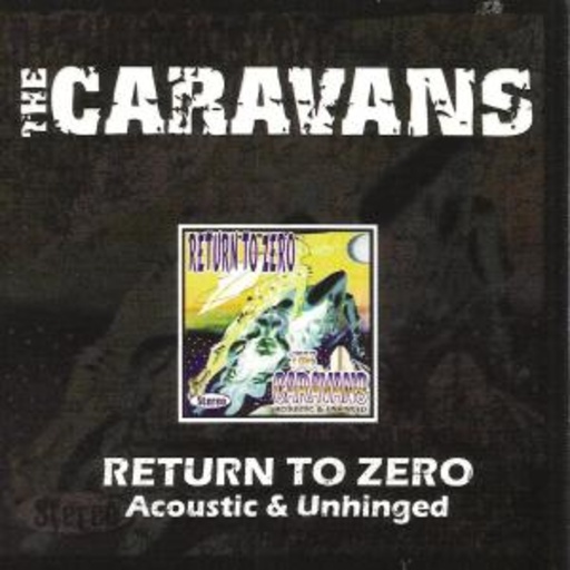 The Caravans – Return To Zero