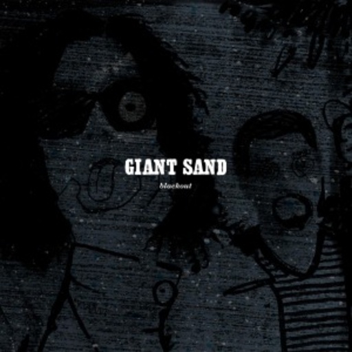 Giant Sand – Black Out (25th Anniversary Edition)