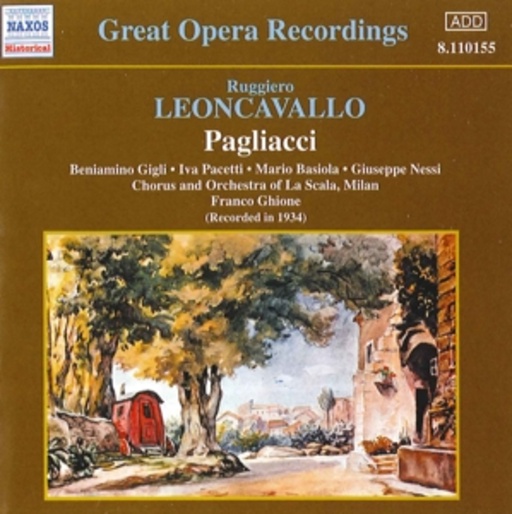 Franco Ghione/Chorus And Orchestra Of La Scala/... – Pagliacci (Historische Aufnahmen 1934)
