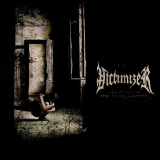 Victimizer – Tales Of Loss And New Found Serenity