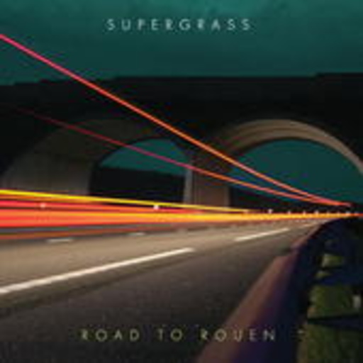 Supergrass – Road To Rouen