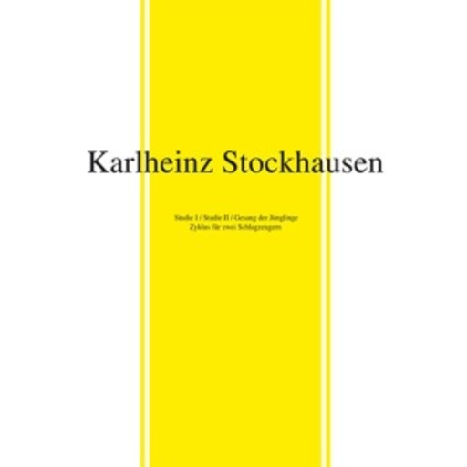 Karlheinz Stockhausen – Studie I & II, Gesang der Jünglinge