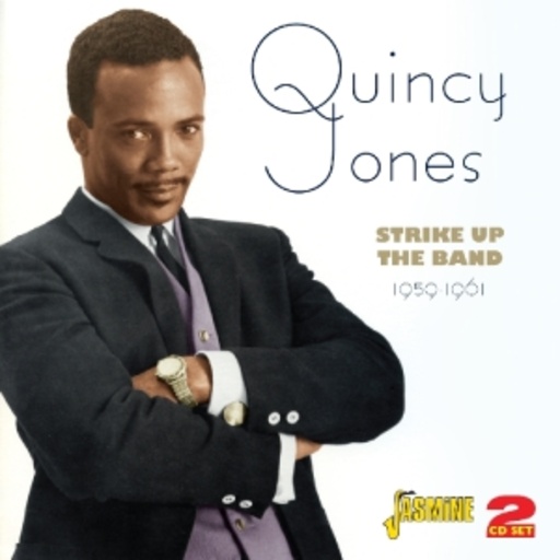 Quincy Jones – Strike Up The Band 1959-1961