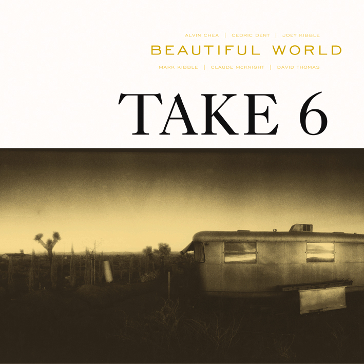 Take 6 – Beautiful World