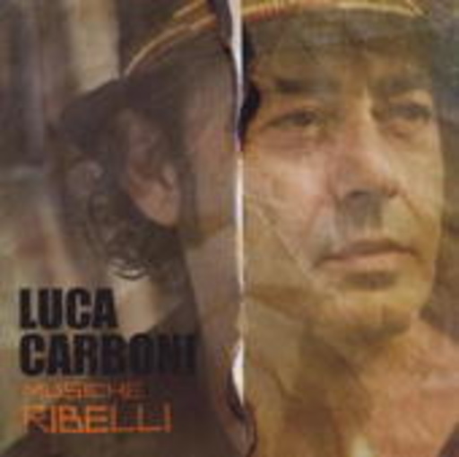 Luca Carboni – Musiche Ribelli