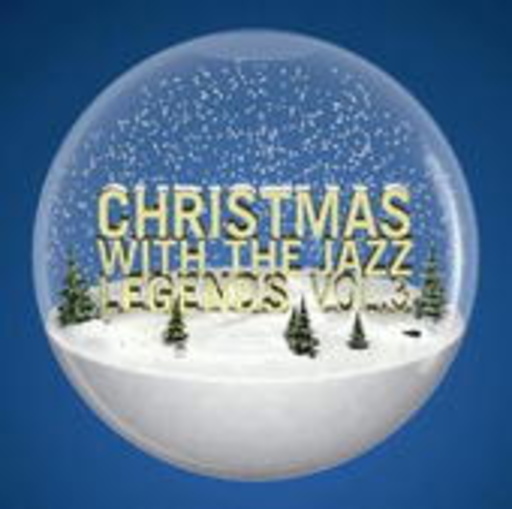 Diverse – Christmas With Jazz Legends Vol. 3