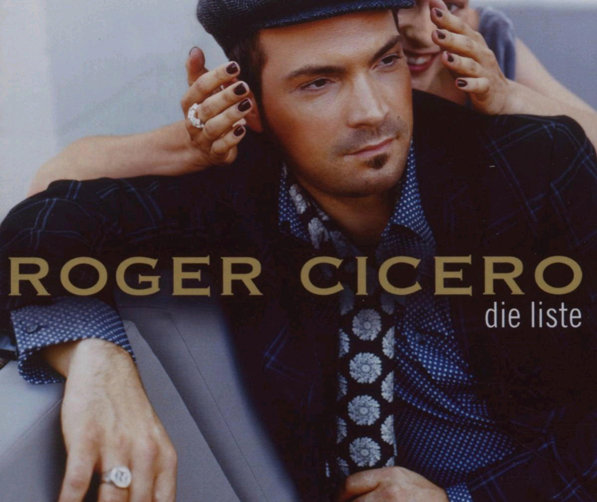 Roger Cicero – Die Liste