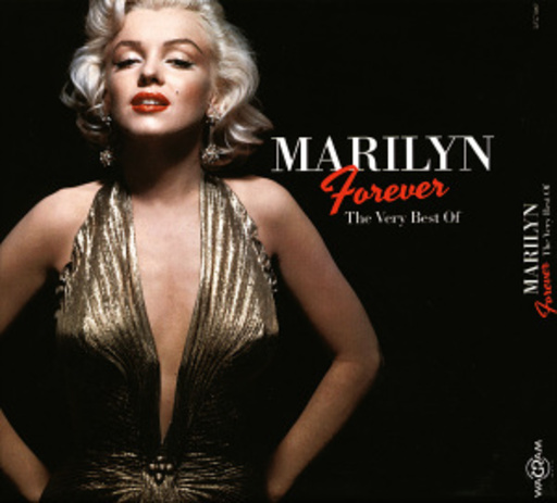 Marilyn Monroe – Forever - The Very Best Of