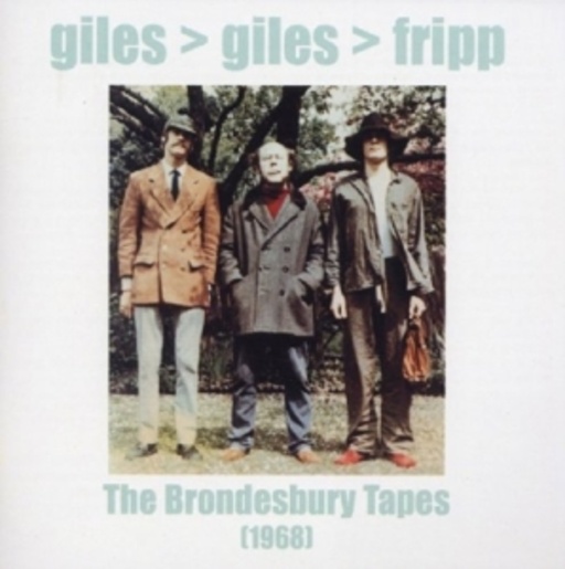 M. Giles/P. Giles/R. Fripp – The Brondesbury Tapes