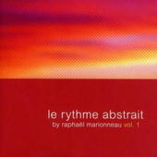 Diverse – Le Rhythme Abstrait Vol. 1 (Mixed By Raphael Marionneau)