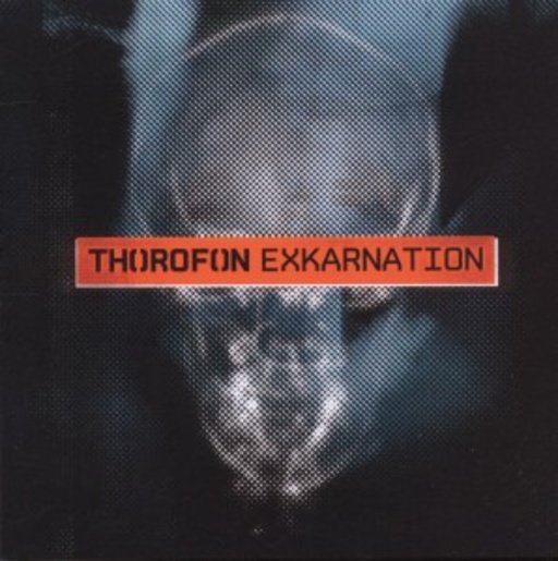 Thorofon – Exkarnation