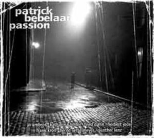 Patrick Bebelaar – Passion