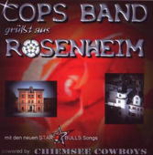 Cops Band – Cops Band grüßt aus Rosenheim