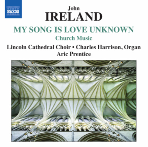 Aric Prentice/Lincoln Cathedral Choir – My Song Is Love Unknown - Church Music