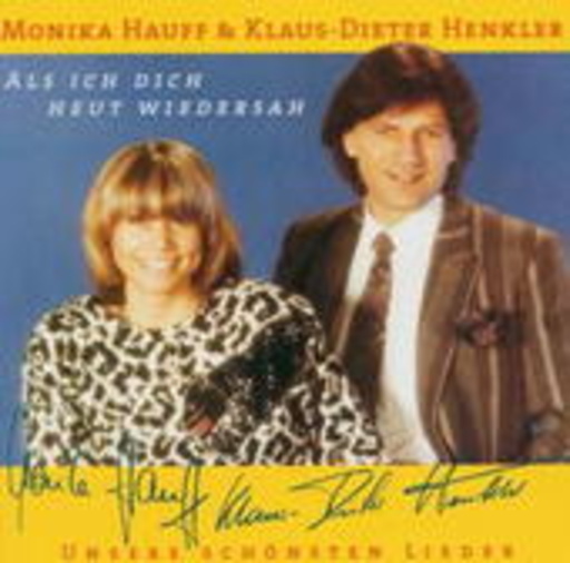 Hauff & Klaus-Dieter Henkler – Als ich dich heut' wiedersah