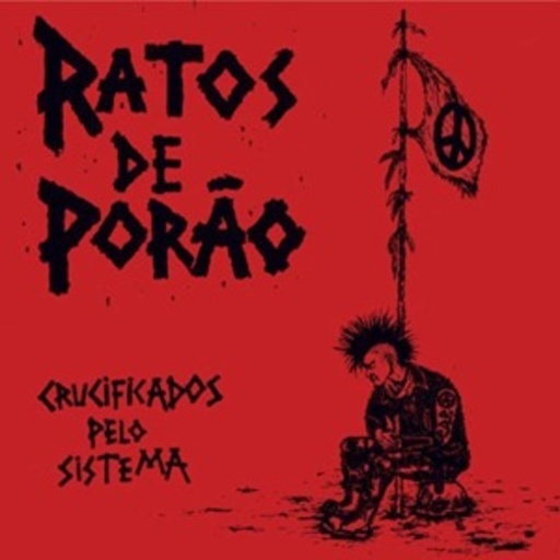Ratos De Poraro – Crucificados Pelo Sistema