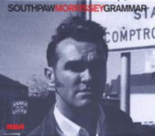 Morrissey – Southpaw Grammar