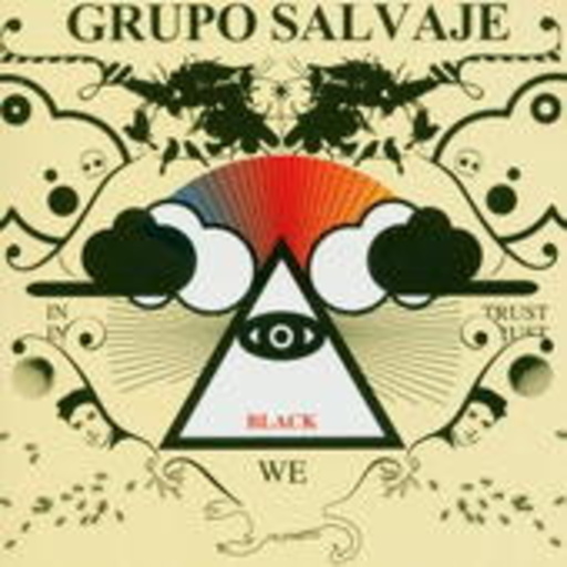 Grupo Salvaje – In Black We Trust