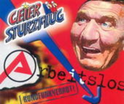 Geiersturzflug – Arbeitslos