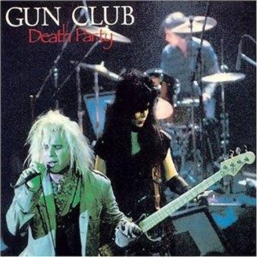 Gun Club – Death Party