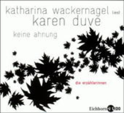 Katharina Wackernagel – Keine Ahnung