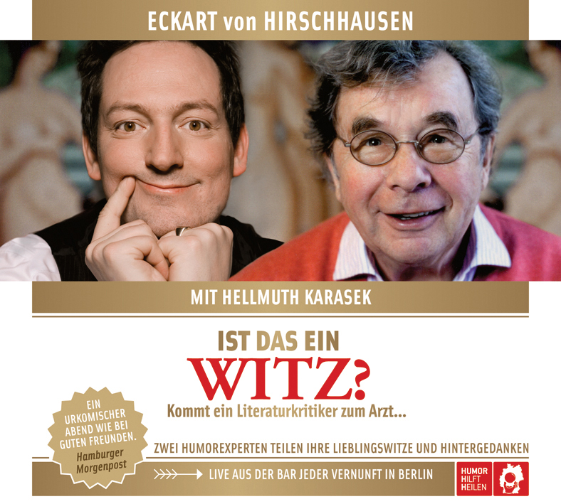 Dr. Eckart von Hirschhausen/Hellmuth Karasek – Ist das ein Witz?