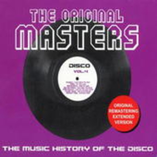 Diverse – The Original Masters Vol. 4 - The Music History Of The Disco