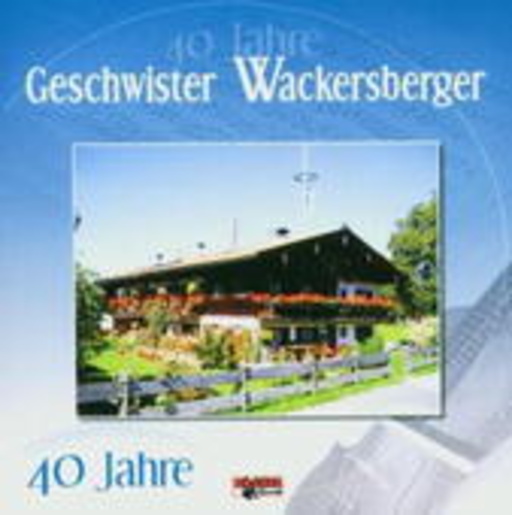 Geschwister Wacker – 40 Jahre