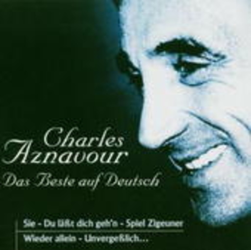 Charles Aznavour – Das Beste auf Deutsch