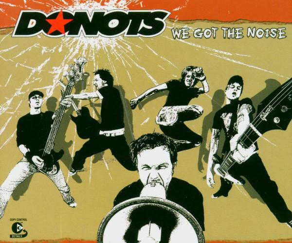 Donots – We Got The Noise