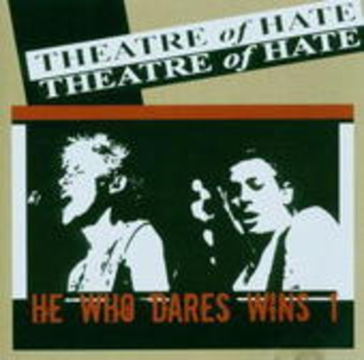 Theatre Of Hate – He Who Dares Wins 1