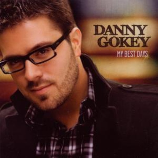 Danny Gokey – My Best Days