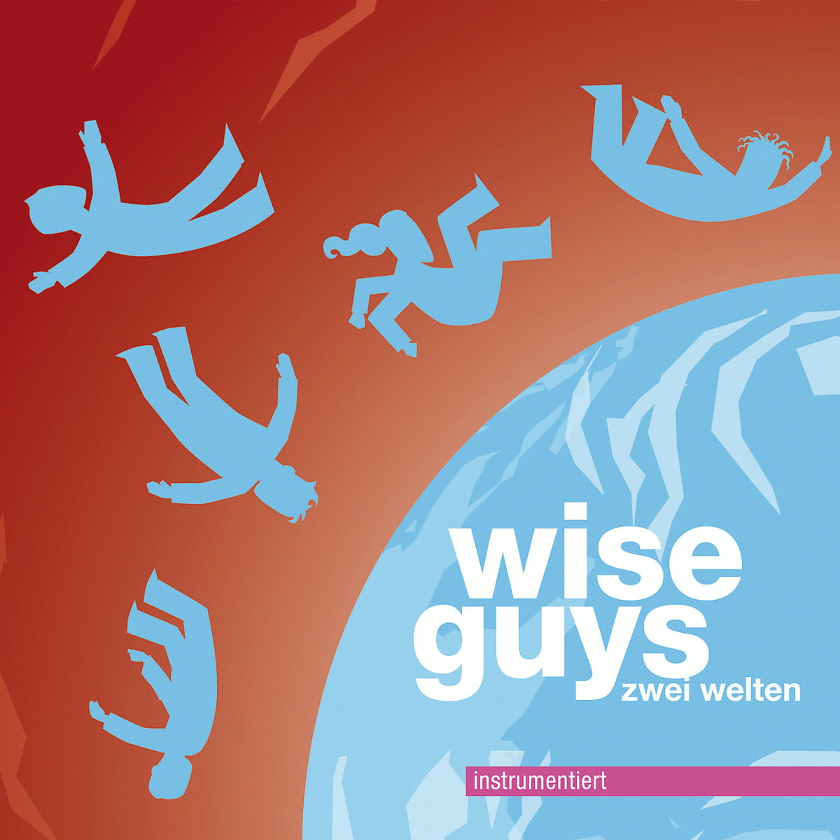 Wise Guys – Zwei Welten - Instrumentiert
