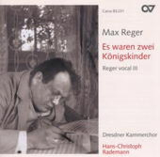 Dresdner Kammerchor – Es waren zwei Königskinder