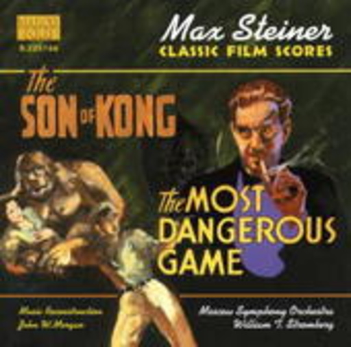 William T. Stromberg/Moscow Symphony Orchestra/... – The Son Of Kong/The Most Dangerous Game