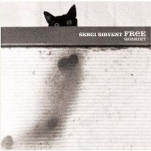 Sergi Sirvent – Free Quartet