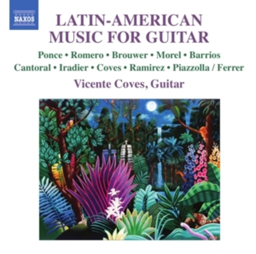Vicente Coves – Latin-American Music For Guitar