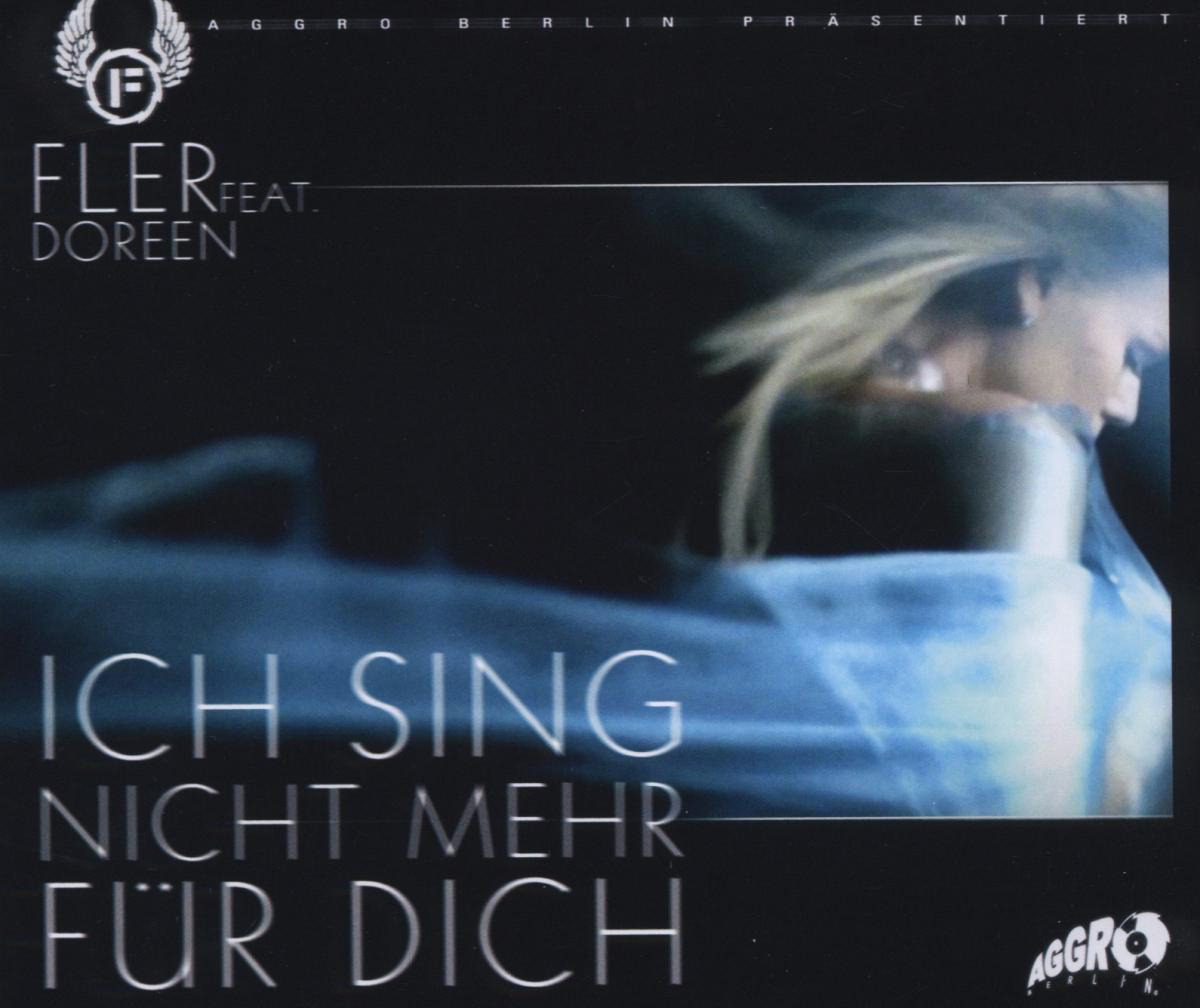 Fler feat. Doreen – Ich sing nicht mehr für dich