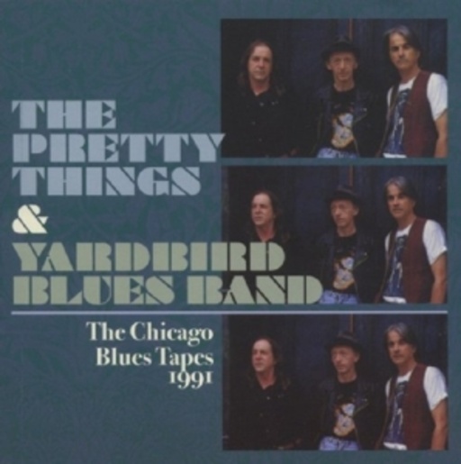 Pretty Things & Yardbird Blues Band – Chicago Blues Tapes 1991