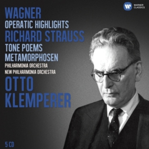 Otto Klemperer – The Klemperer Legacy - Wagner & Strauss