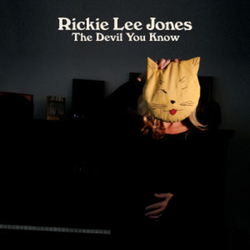 Rickie Lee Jones – The Devil You Know